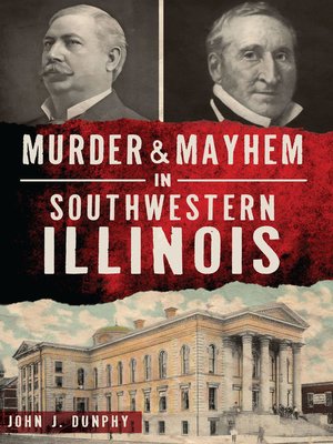 cover image of Murder & Mayhem in Southwestern Illinois